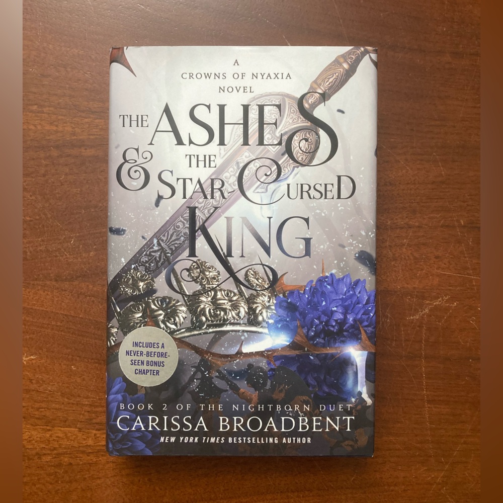 The Ashes & the Star-Cursed King by Carissa Broadbent